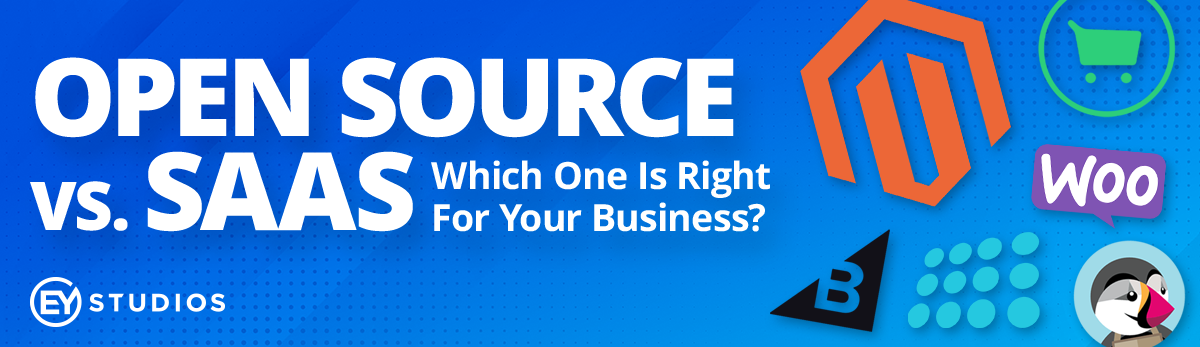 Open Source vs. SaaS: Which One Is Right For Your Business?