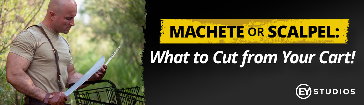 Machete or Scalpel: What To Cut From Your Cart Design